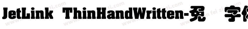 JetLink ThinHandWritten字体转换